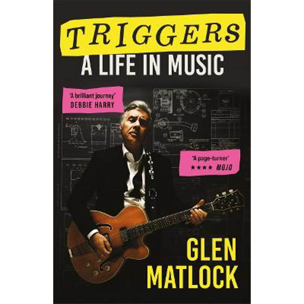Triggers: A Life in Music (Paperback) - Glen Matlock